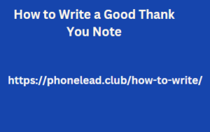 How to Write a Good Thank You Note