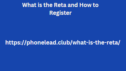 What is the Reta and How to Register