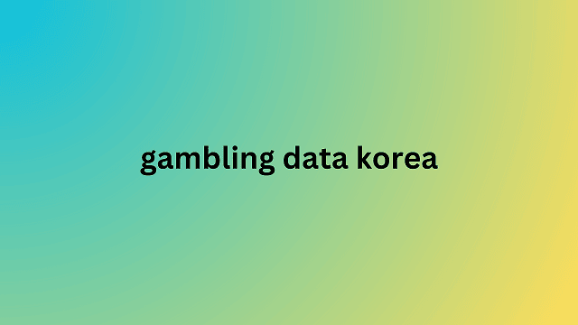 gambling data korea